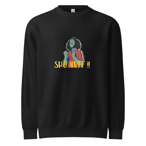 Orysha “Sho’Nuff!!” printed black fleece crewneck featuring illustrated character and bold yellow text.